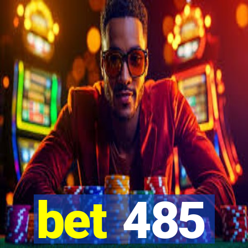 bet 485